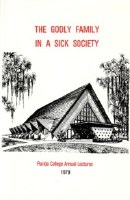 1979 Lecture Book - Godly Family in a Sick Society
