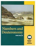Numbers & Deuteronomy: The Bible Text Book Series