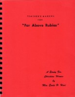 Far Above Rubies Teacher's Manual