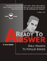 Ready To Answer: Bible Answers To People Errors