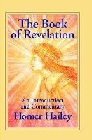 The Book of Revelation, An Introduction and Commentary