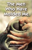 The Men Who Have Molded Me