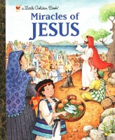 Miracles of Jesus- A Little Golden Book