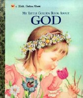 My Little Golden Book About God