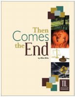 Then Comes the End (Truth in Life)