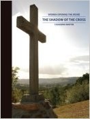 The Shadow of the Cross (Women Opening the Word Series)