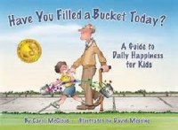 Have you Filled a Bucket Today?
