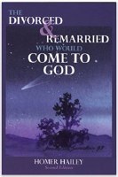 The Divorced & Remarried Who Would Come to God
