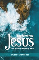 Encountering Jesus Student Workbook