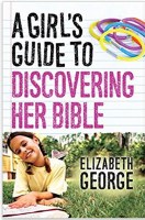A Girl's Guide to Discovering her Bible