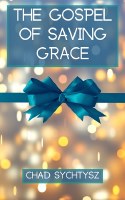 Gospel of Saving Grace