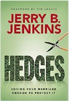 Hedges: Loving your Marriage Enough to Protect It