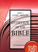Overview of the Bible Part 3: Daniel- Malachi