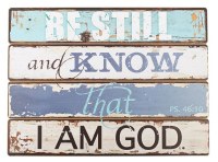Plaque - Be Still, Psalm 46:10, Wooden