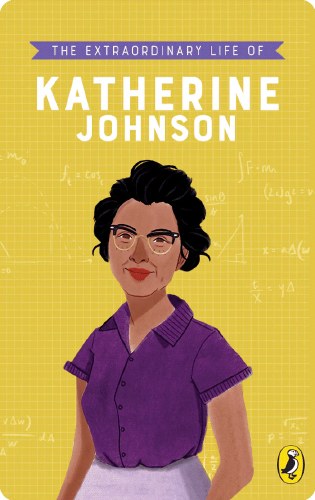 The Extraordinary Life of Katherine Johnson
