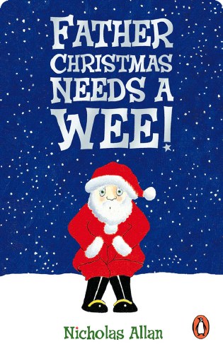 Father Christmas Needs a Wee
