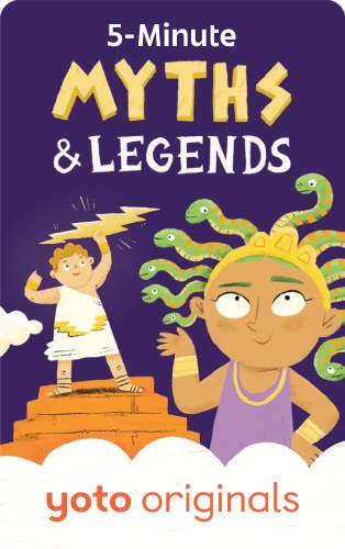 5-Minute Myths &amp; Legends