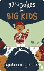 97 1/2 Jokes for Big Kids