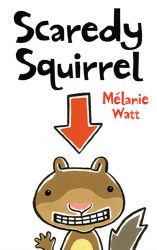 Scaredy Squirrel