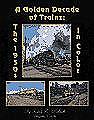 Golden Decade of Trains