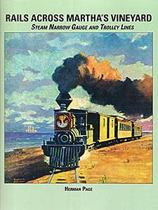 Rails Across Martha's Vineyard