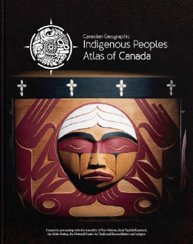 The Indigenous Peoples Atlas of Canada
