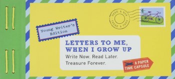 Letters to Me, When I Grow Up