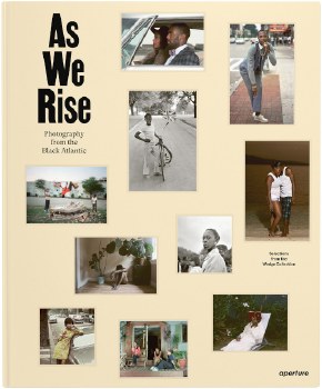 As We Rise: Contemporary Photography from the Black Atlantic