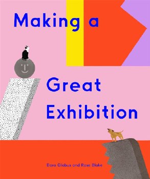 Making a Great Exhibition