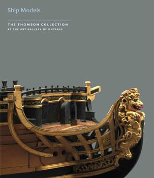 Thomson Collection at the AGO: Ship Models