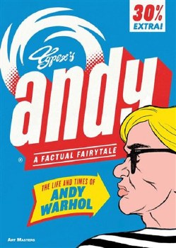 The Life and Times of Andy Warhol