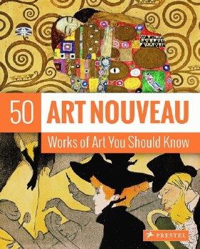 50 Works Of Art Nouveau Art You Should Know