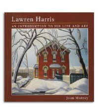 Lawren Harris: An Introduction to his Life and Art