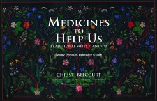 Medicines to Help Us: Traditional Métis Plant Use (Book & Prints)
