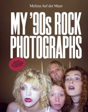 *PRE-ORDER* Melissa Auf der Maur: My ’90s Rock Photographs