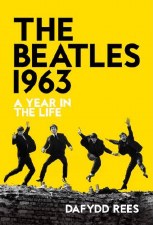 The Beatles 1963: A Year in the Life