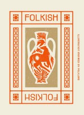 Folkish: Illustrations Inspired by Folklore