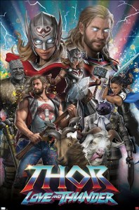 Thor Love and Thunder Movie Poster 22x34