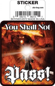 LOTR Gandalf You Shall Not Pass Sticker