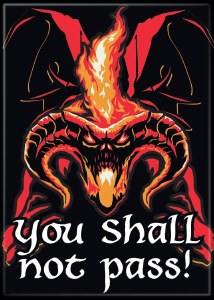 LOTR You Shall Not Pass Magnet