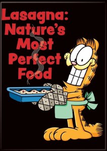 Garfield Lasagna Natures Most Perfect Food Magnet