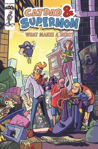 Catdad and Supermom What Makes a Superhero