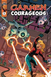 Adventures of Carmen Courageous #1