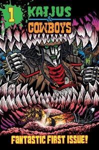Kaijus &amp; Cowboys #1