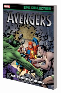 Avengers Epic Collection TP Vol 01 Earths Mightiest Heroes