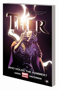 Thor TP Vol 02 Who Holds the Hammer
