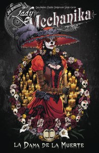 Lady Mechanika TP Vol 04 La Dama De La Muerte