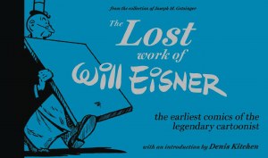Lost Work of Will Eisner GN