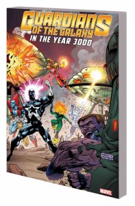 Guardians Of Galaxy Classic TP Vol 03 In Year 3000