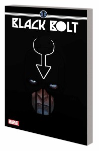 Black Bolt TP Vol 01 Hard Time
